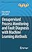 Unsupervised Process Monitoring and Fault Diagnosis with Machine Learning Methods (Advances in Computer Vision and Pattern Recognition)