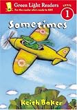 Sometimes (Green Light Readers Level 1)