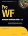 Pro WF: Windows Workflow in .NET 3.5