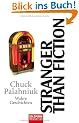 Stranger than Fiction: Wahre Geschichten