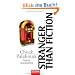 Stranger than Fiction: Wahre Geschichten
