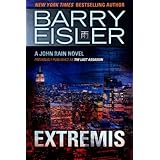 extremis previously published as the last assassin a john rain novel