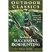 Secrets of Successful Bowhunting (Outdoor Classics Field Guide)