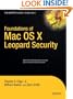 Foundations of Mac OS X Leopard Security (Books for Professionals by Professionals)