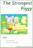 The Strongest Piggy (Science Tales)