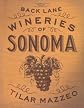 Back Lane Wineries of Sonoma