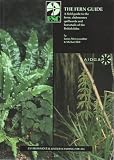 The fern guide : an introductory guide to the ferns, clubmosses, quillworts and horsetails of the British Isles