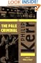 The Pale Criminal (Bernie Gunther)