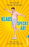 51GmLWE6O7L. SL160  Klaus speckt ab: Wie ein Mann seinen Bauch begradigt