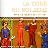 La Cour Du Roi Rene