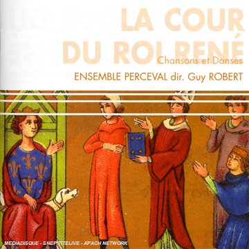 Arion (Note 1 Musikvertrieb) La Cour du Roi Ren&eacute;-Lieder & T&auml;nze am Hof Von K&ouml;ni