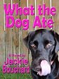 What the Dog Ate 