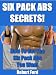 Six Pack Abs Secrets!