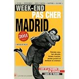 Week-end pas cher Madrid 2011par Mathieu de Taillac