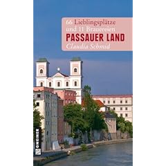 Passauer Land: 66 Lieblingspl�tze und 11 Brauereien