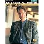 Michael W. Smith - Greatest Hits