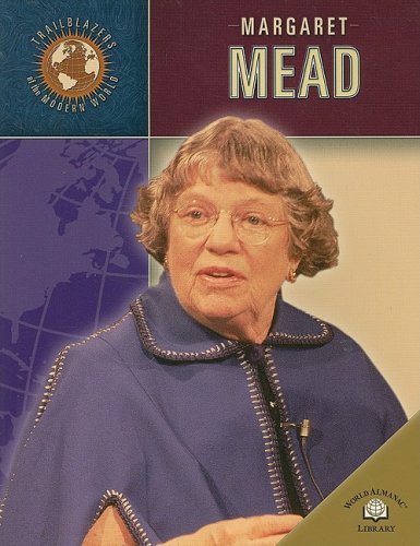 Margaret Mead (Trailblazers of the Modern World)