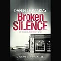 Broken Silence (Unabridged)