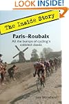 Paris-Roubaix: The Inside Story. All...