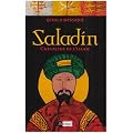 Saladin : Chevalier de l'islam
