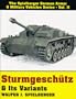 Sturngeschutz & Its Variants: (Spielberger German Armor & Military Vehicles Series, Vol 2)