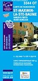 Saint-Maximin-la-Sainte-Baume - Barjols - Trets - Mont Aur&eacute;lien 1 : 25 000 - 