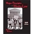 Major Principles of Media Law, 2008 Edition