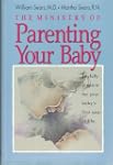 The Ministry of Parenting Your Baby