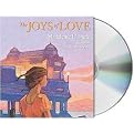 The Joys of Love (Unabridged) (Compact Disc)
