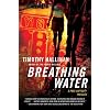 Breathing Water: A Poke Rafferty Thriller