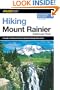 Hiking Mount Rainier National Park, 2nd (Regional Hiking Series)