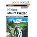 Hiking Mount Rainier National Park, 2nd (Regional Hiking Series)