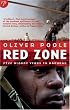 Red Zone: Five Bloody Years in Baghdad