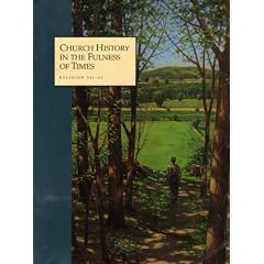 Church History in the Fullness of Times: Religion 341-343: the History of the Church of Jesus Christ of Latter-day Saints (32502)