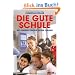 Die gute Schule: Wo unsere Kinder gerne lernen