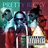 Pretty Ricky