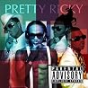 Image of album by Pretty Ricky