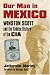  : Our Man in Mexico: Winston Scott and the Hidden History of the CIA