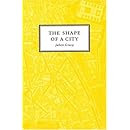 The Shape of a City