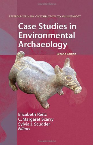 Case Studies in Environmental Archaeology (Interdisciplinary Contributions to Archaeology)