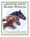 The Gigantic Book of Horse Wisdom (Gigantic Book Of...)