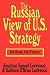 The Russian View of U.S. Strategy