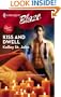 Kiss And Dwell (Harlequin Blaze)