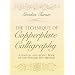The Technique of Copperplate Calligraphy: A Manual and Model Book of the Pointed Pen Method (Lettering, Calligraphy, Typography)
