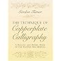 The Technique of Copperplate Calligraphy: A Manual and Model Book of the Pointed Pen Method