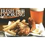 Irish Pub Cooking (Nitty Gritty Cookbooks)