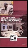 Career Cluster Series: Scientific, Engineering, and Technical Services
