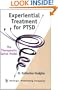 Experiential Treatment For PTSD: The Therapeutic Spiral Model