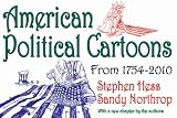 American Political Cartoons, 1754-2010: The Evolution of a National Identity