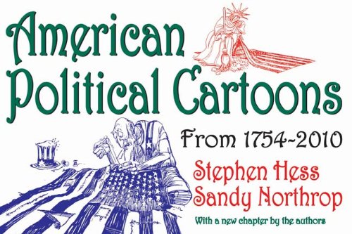 Textbook - American Political Cartoons, 1754-2010: The Evolution of a National Identity